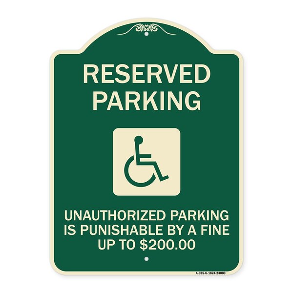 Reserved Parking Unauthorized Parking Is Punishable by Fine Up to $200 Alum, 24" x 18", G-1824-23003